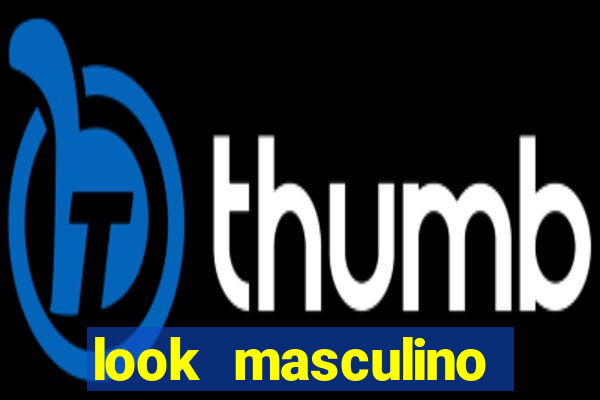 look masculino blazer cinza